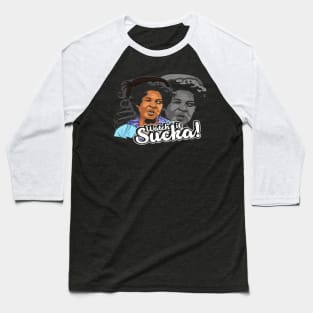 Watch it Sucka Aunt Esther Sanford and Son Baseball T-Shirt